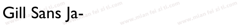 Gill Sans Ja字体转换